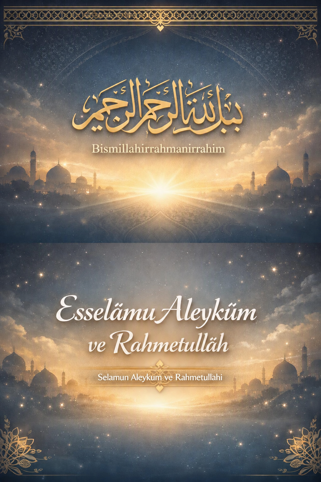 Bismillahirrahmanirrahim and Esselamu Aleyküm ve Rahmetullah over a golden mosque skyline